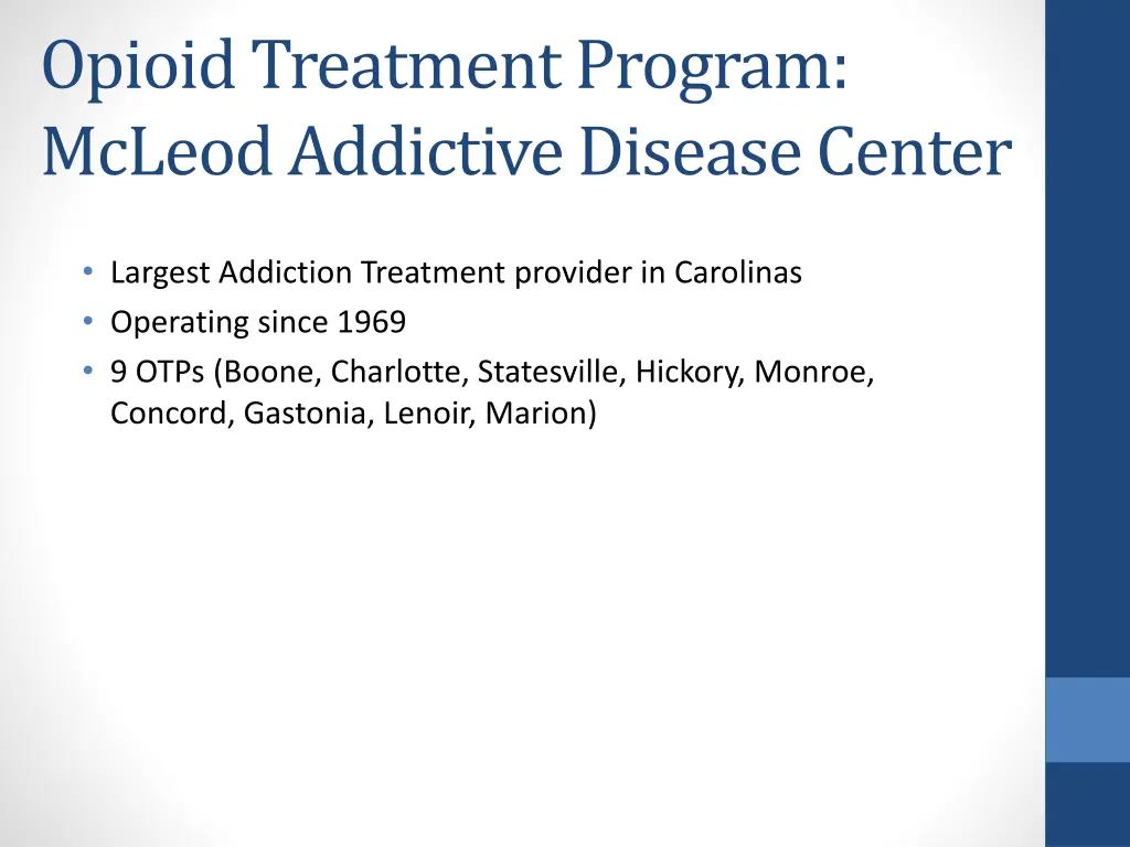 opioid treatment program mcleod addictive disease