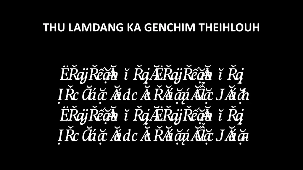 thu lamdang ka genchim theihlouh 2