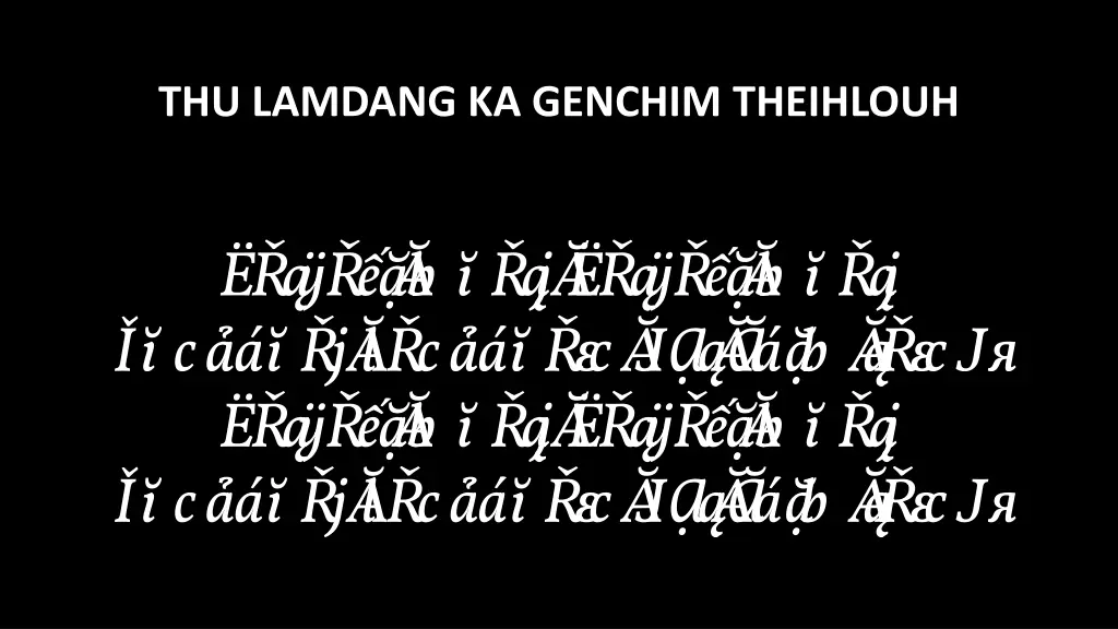 thu lamdang ka genchim theihlouh