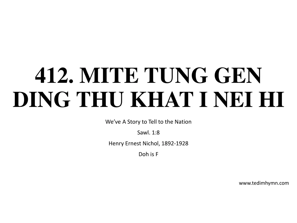 412 mite tung gen ding thu khat i nei hi
