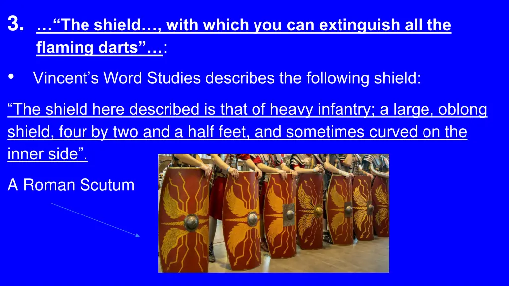3 the shield with which you can extinguish