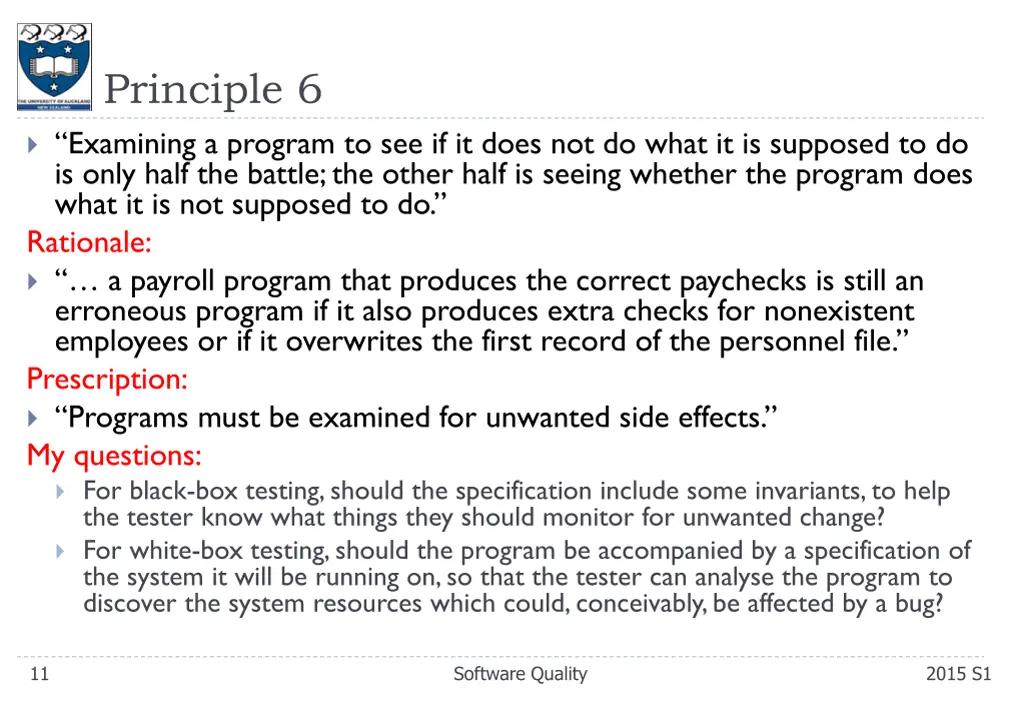principle 6 examining a program to see if it does