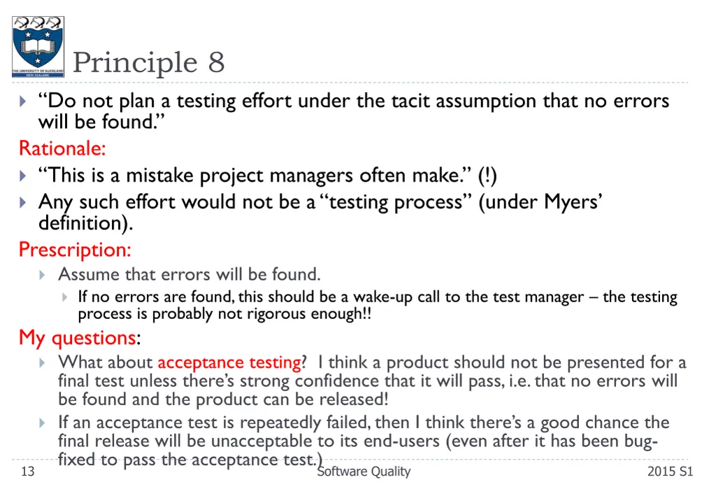 principle 8 do not plan a testing effort under