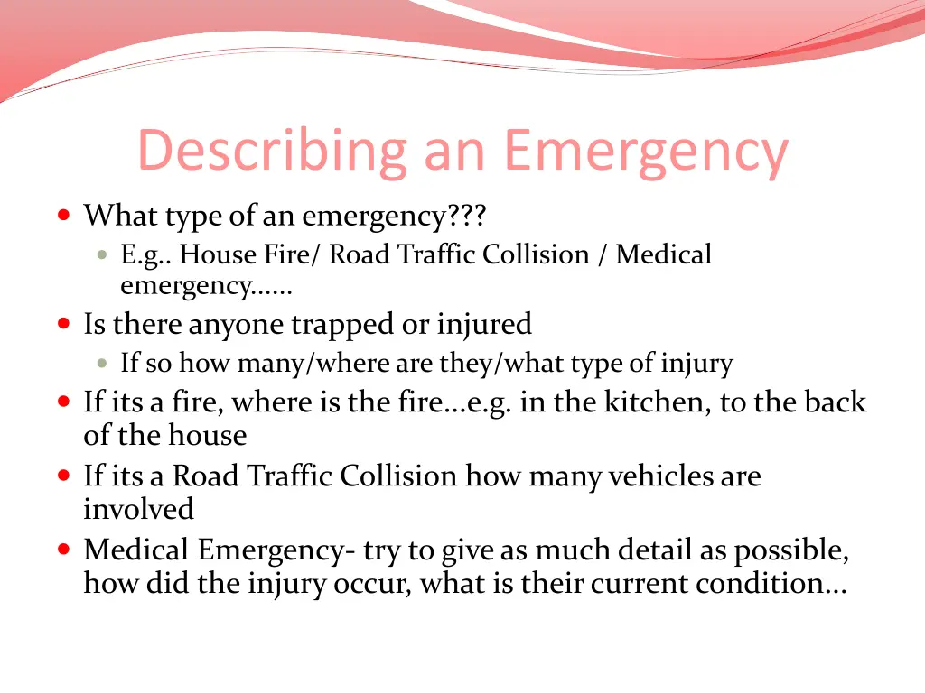 describing an emergency