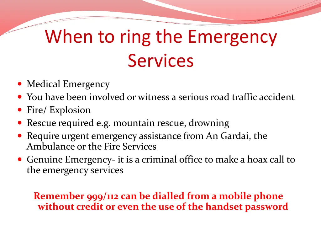 when to ring the emergency services