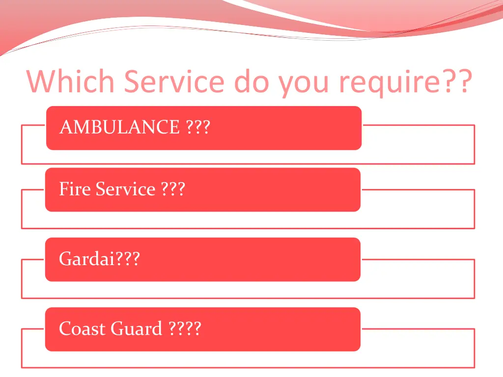 which service do you require