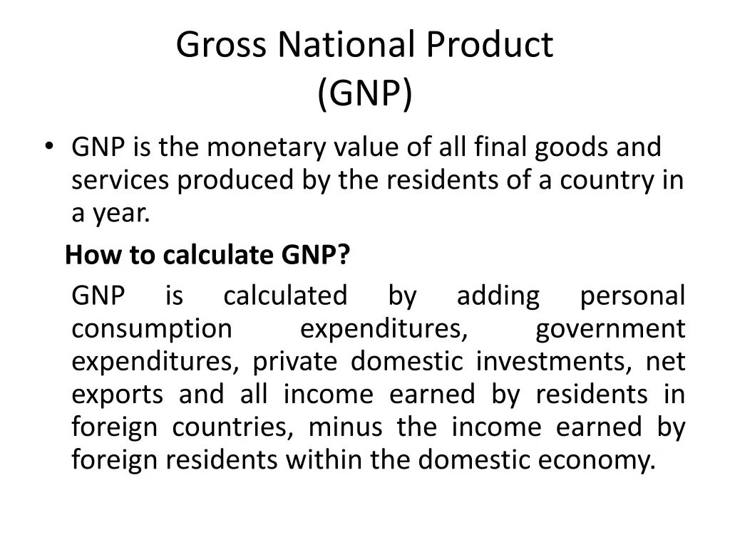 gross national product gnp gnp is the monetary