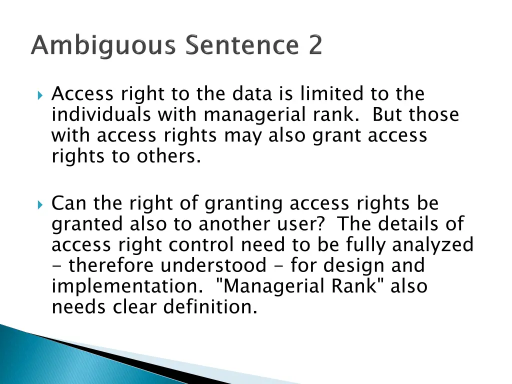 access right to the data is limited 1
