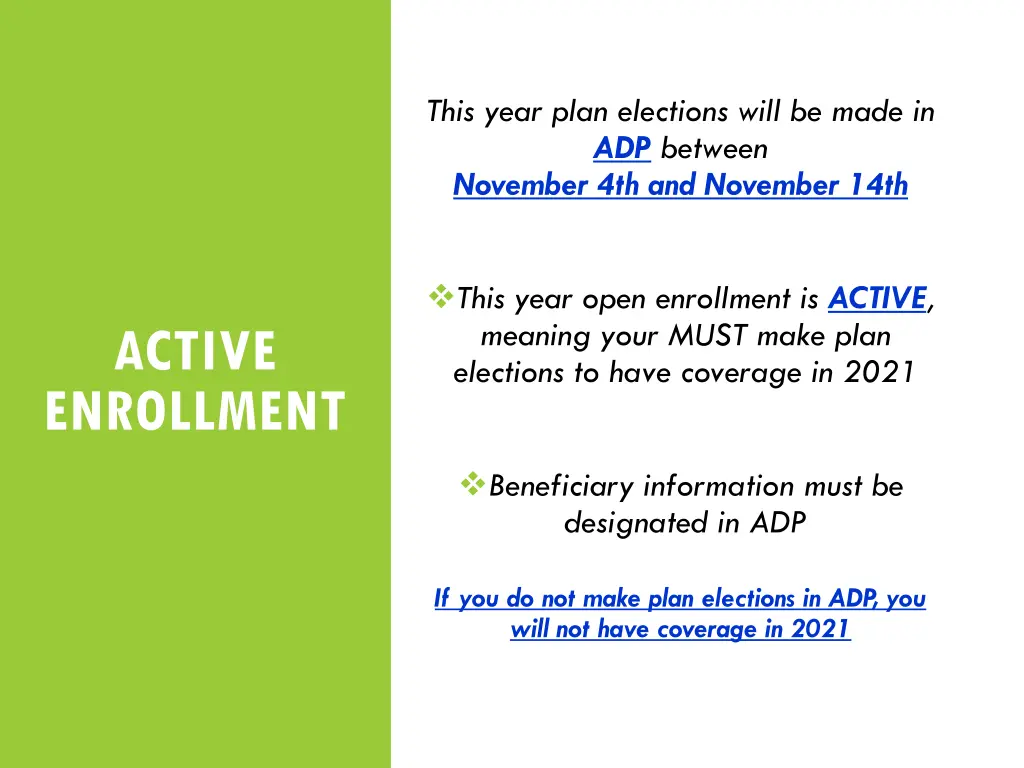 this year plan elections will be made