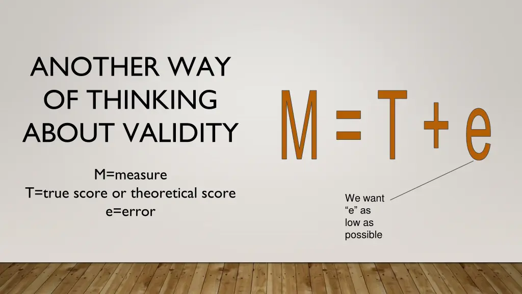 another way of thinking about validity