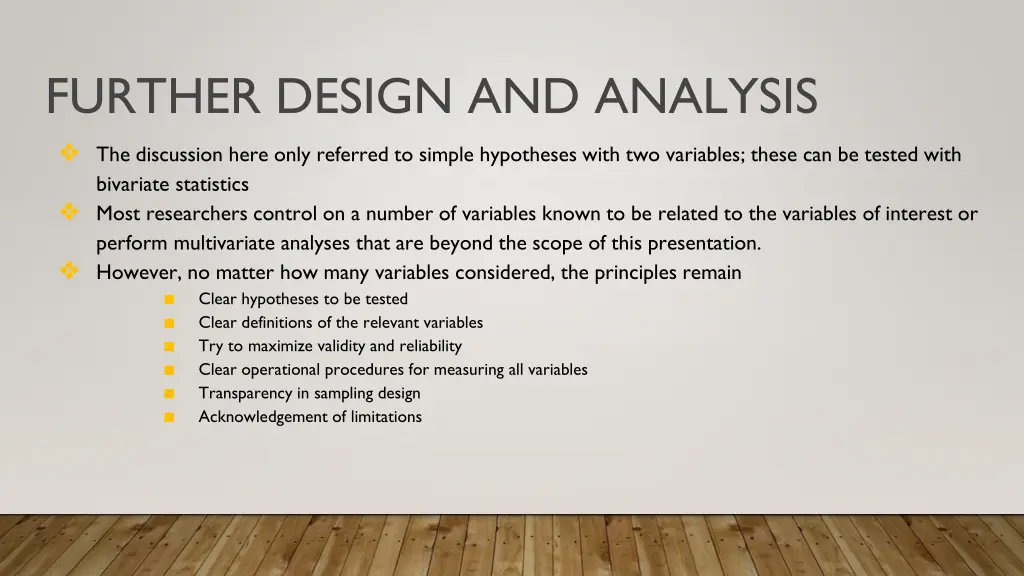 further design and analysis the discussion here