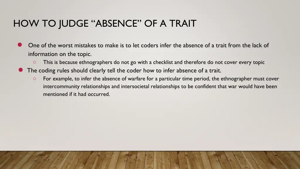 how to judge absence of a trait