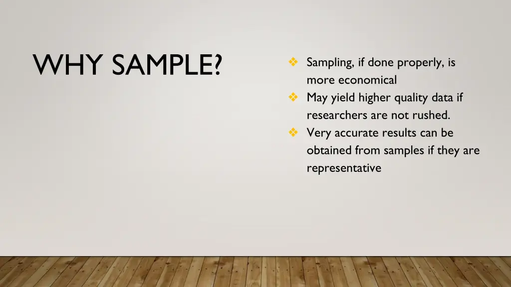 why sample