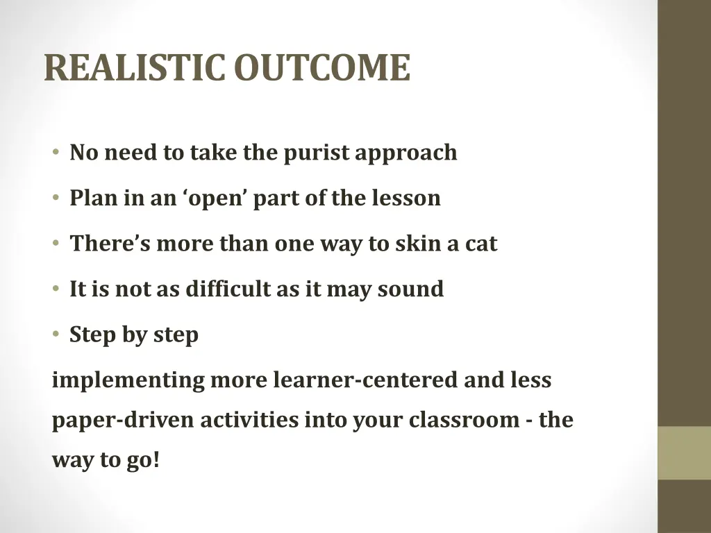 realistic outcome