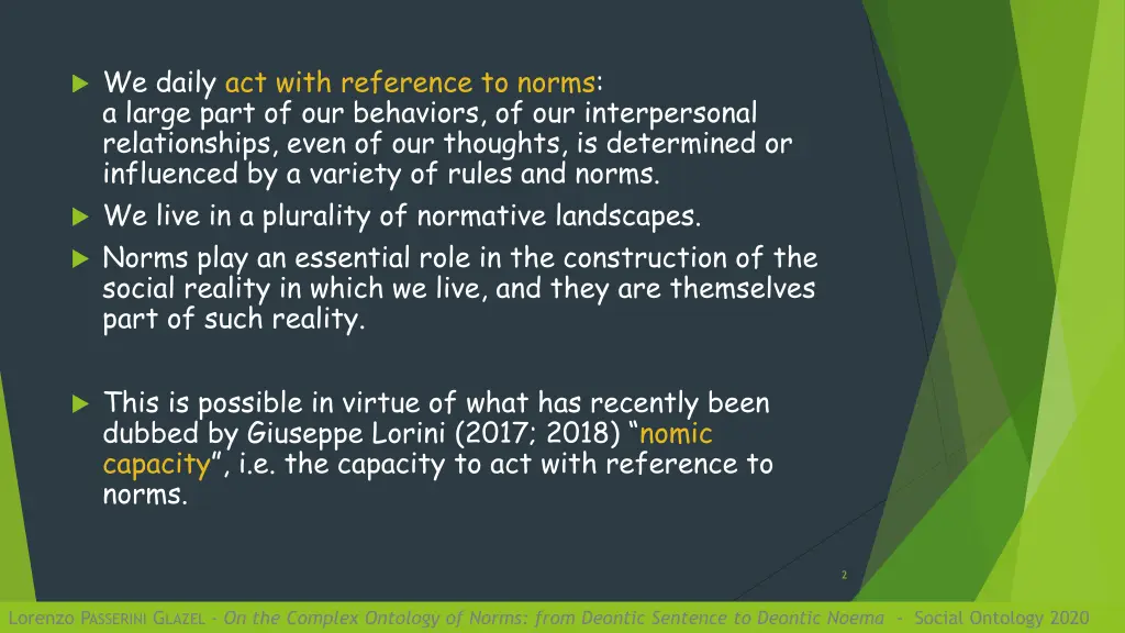 we daily act with reference to norms a large part