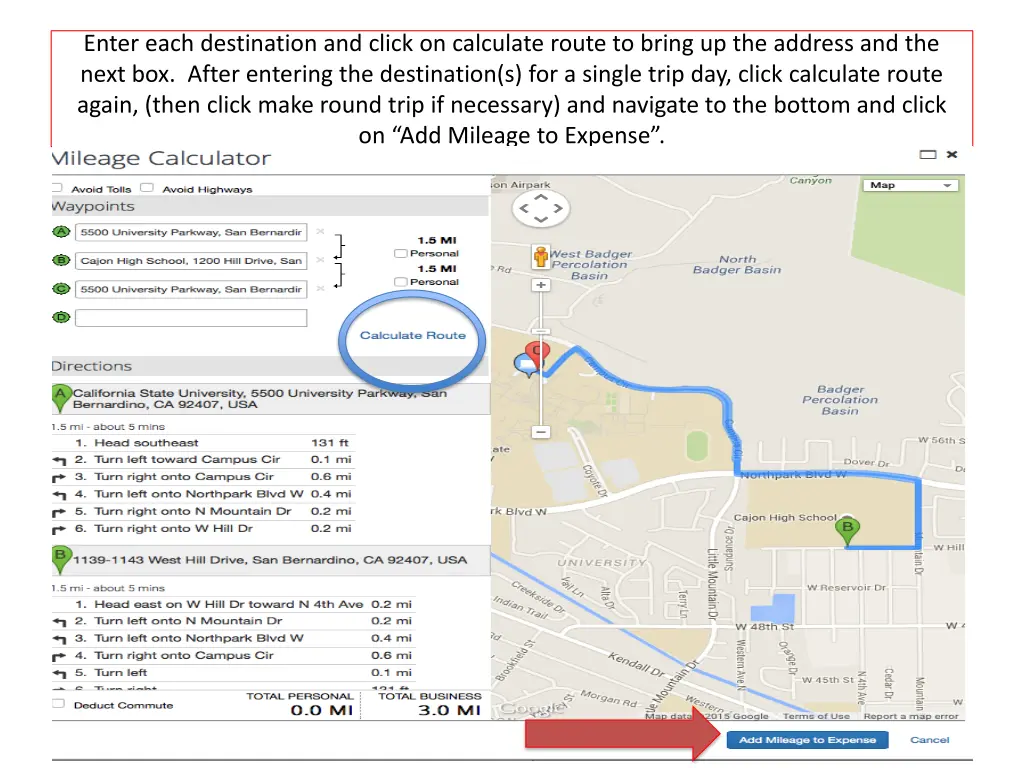 enter each destination and click on calculate