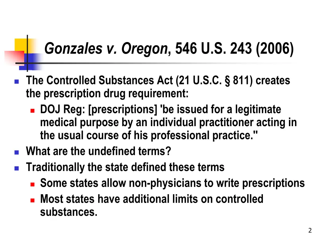gonzales v oregon 546 u s 243 2006