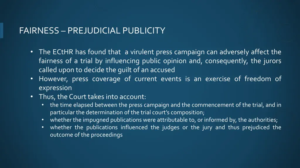 fairness prejudicial publicity