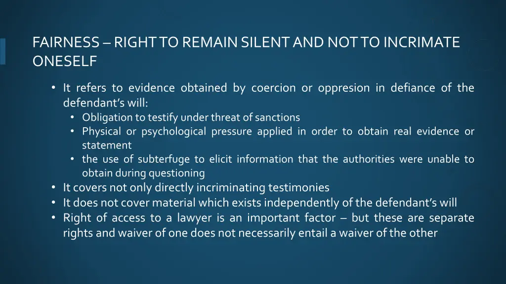 fairness right to remain silent 1