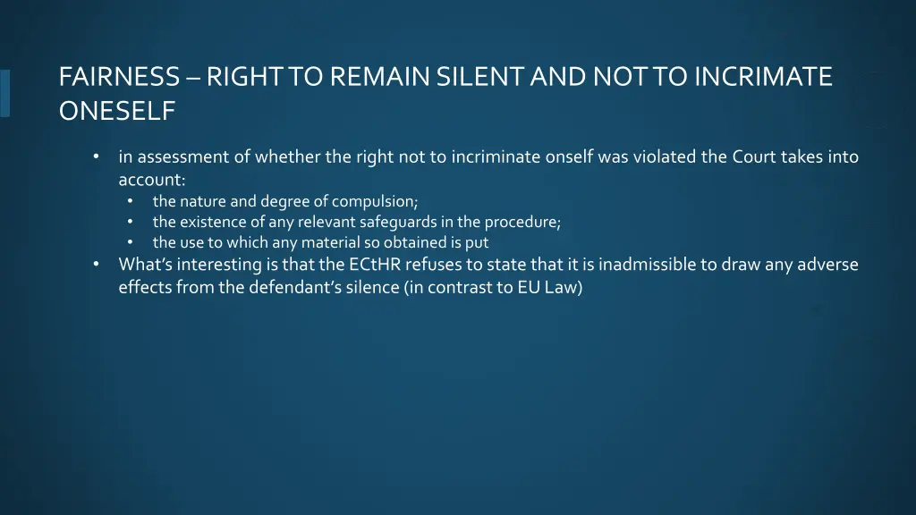 fairness right to remain silent 2