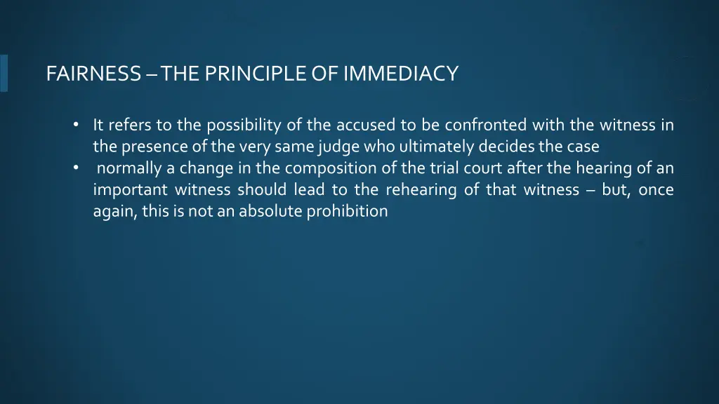 fairness the principle of immediacy