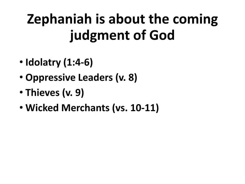 zephaniah is about the coming judgment of god