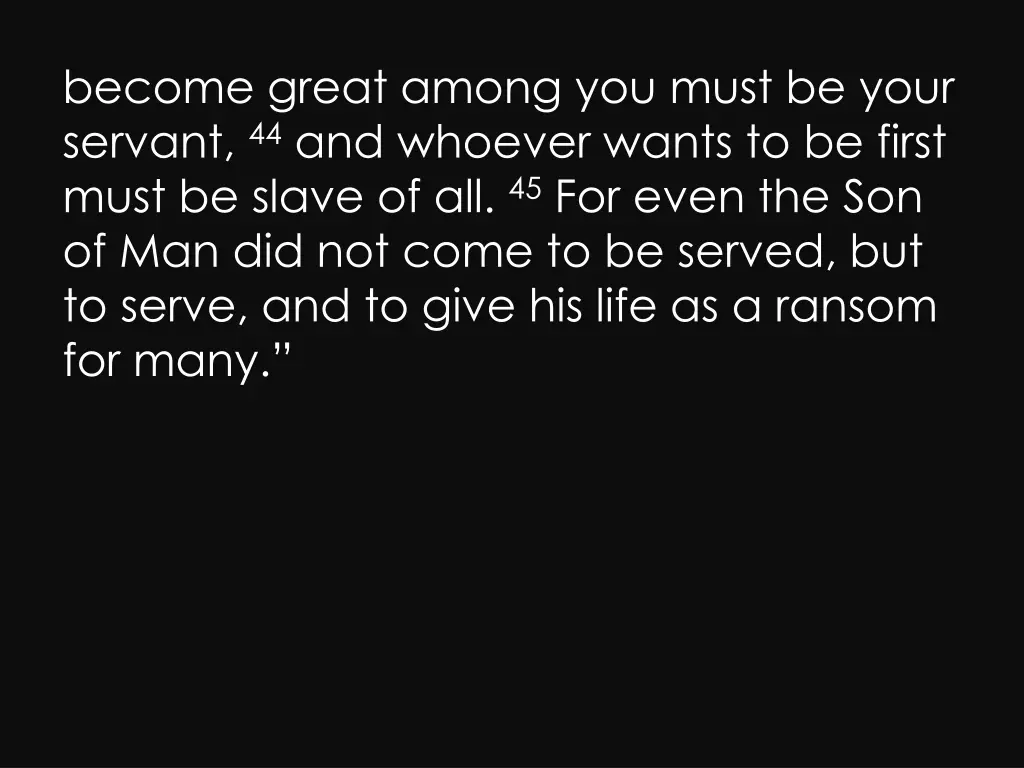 become great among you must be your servant