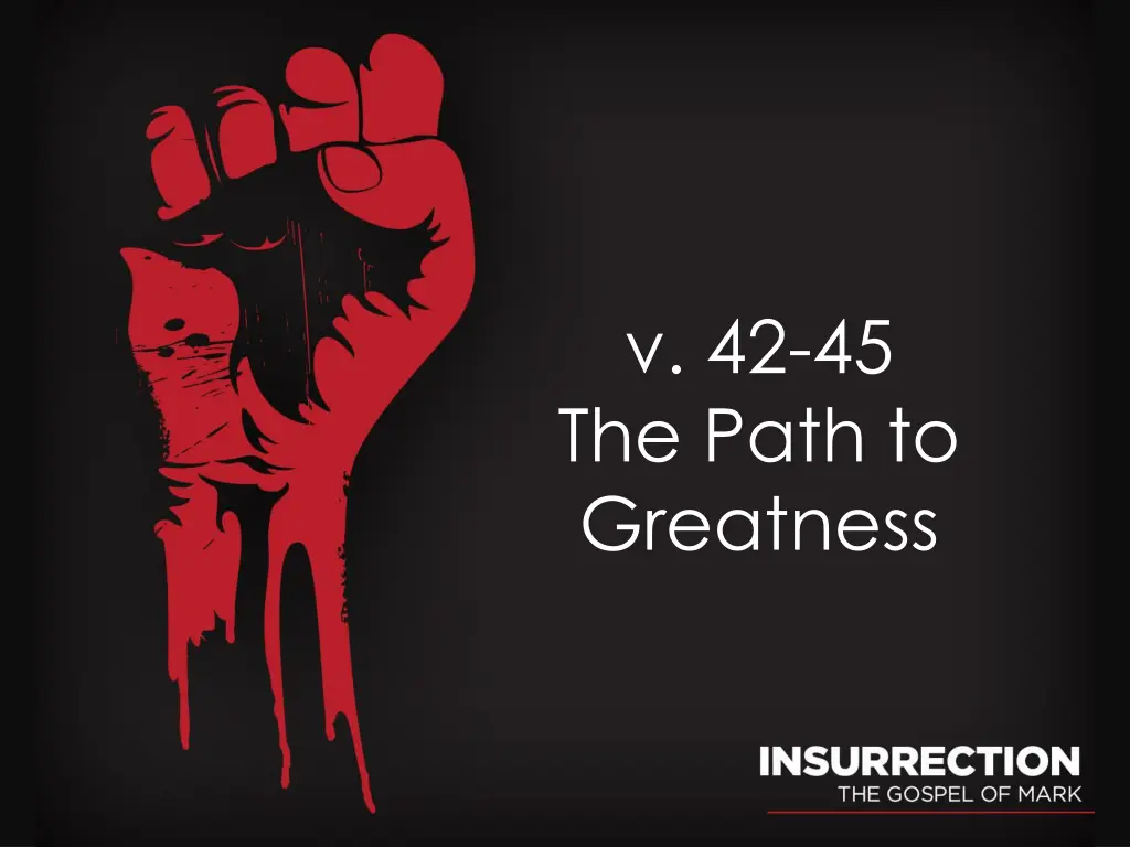 v 42 45 the path to greatness