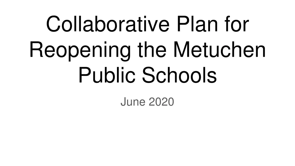 collaborative plan for reopening the metuchen
