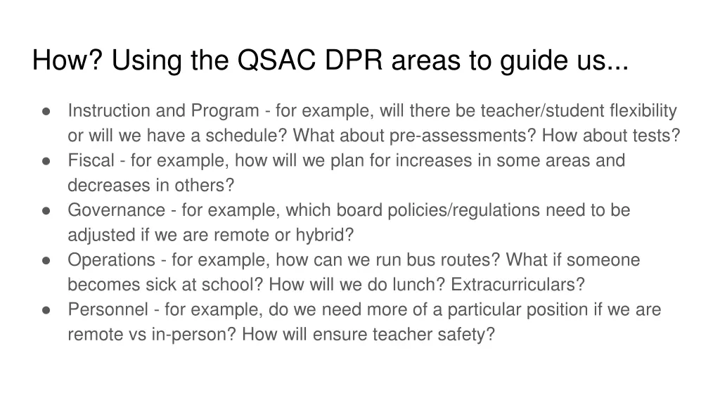 how using the qsac dpr areas to guide us