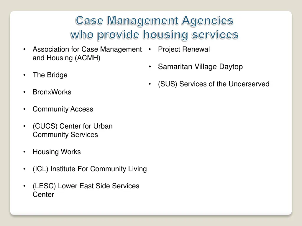 case management agencies who provide housing