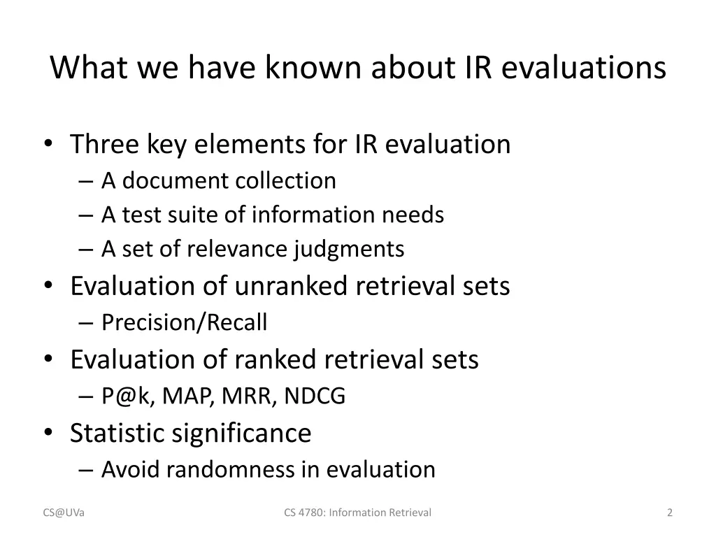what we have known about ir evaluations