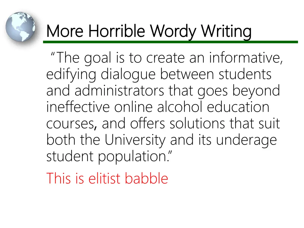 more horrible wordy writing more horrible wordy