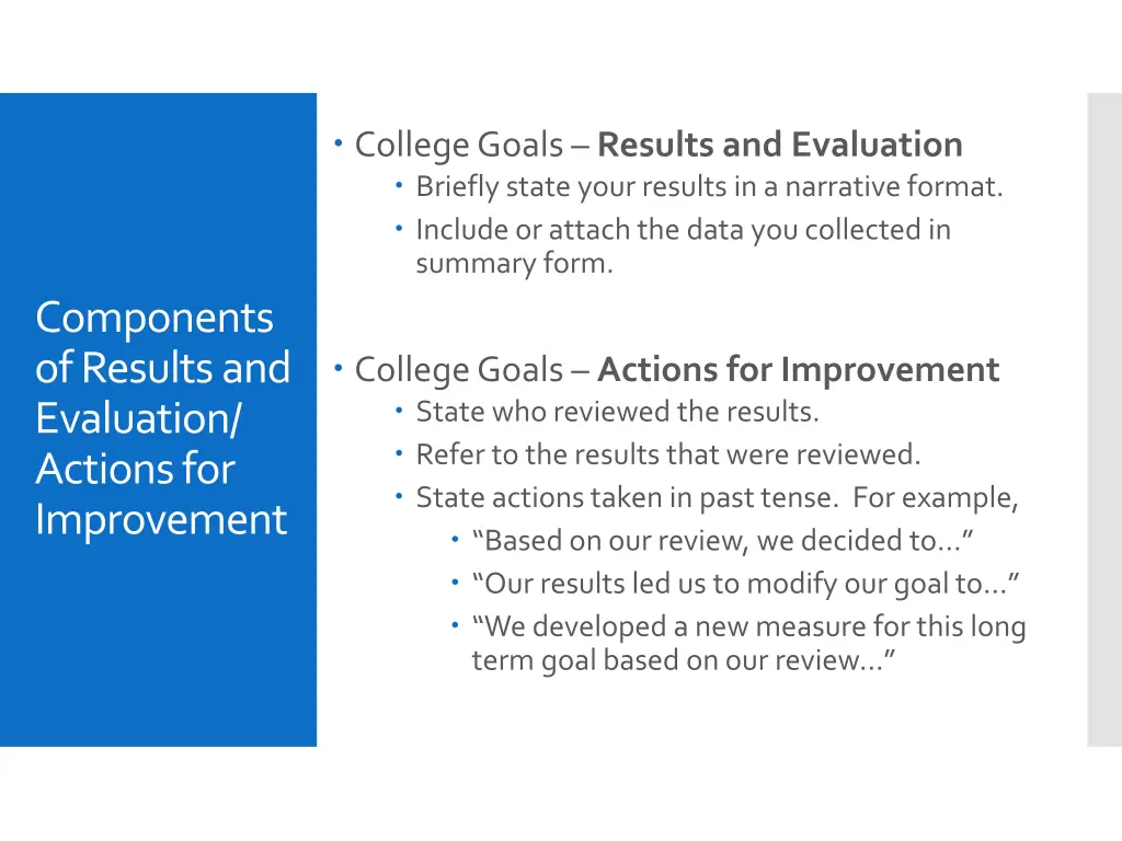 college goals results and evaluation briefly