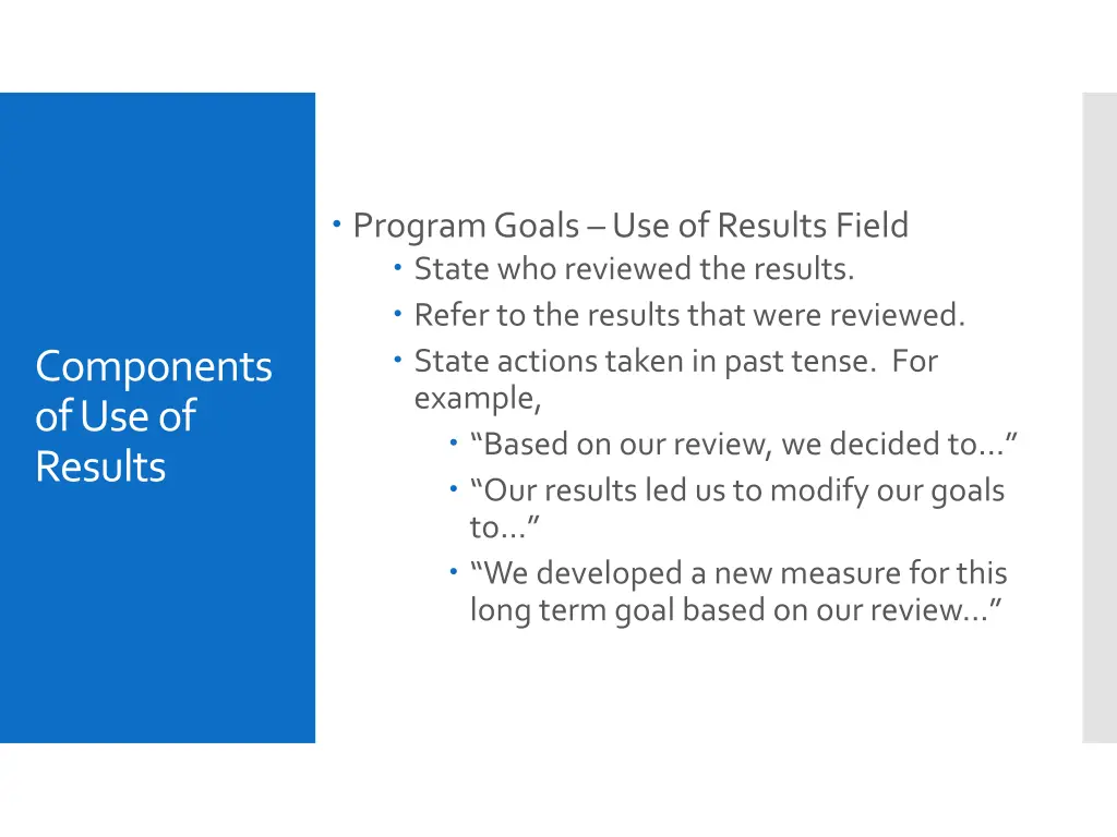 program goals use of results field state