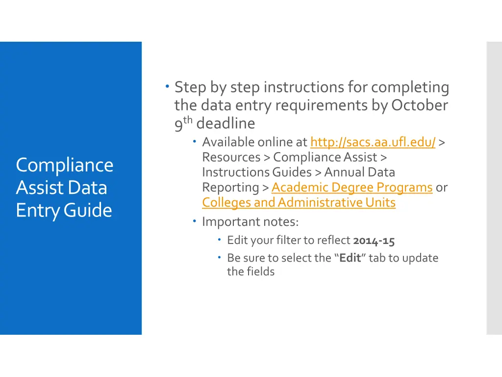 step by step instructions for completing the data