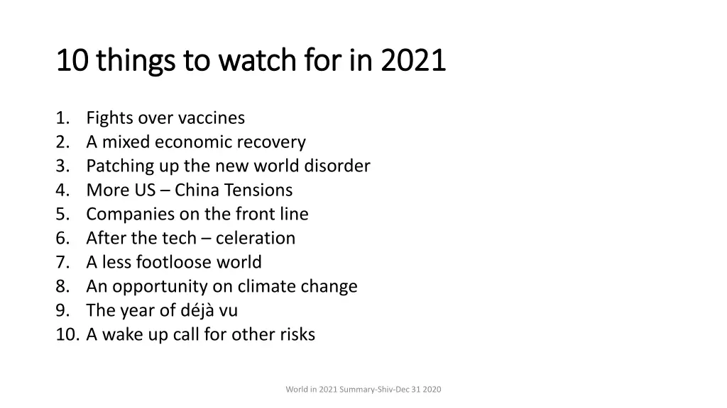 10 things to watch for in 2021 10 things to watch