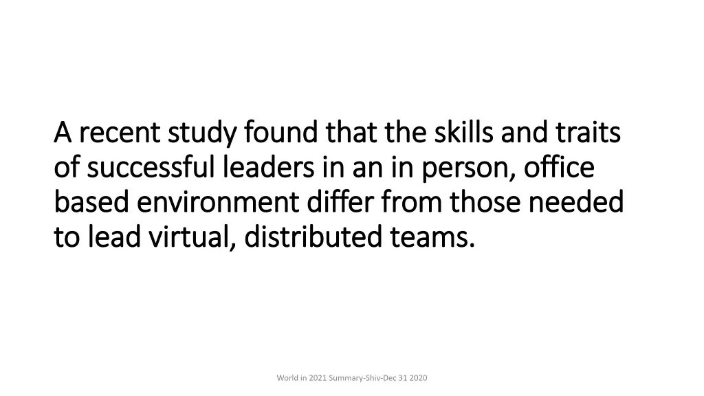 a recent study found that the skills and traits