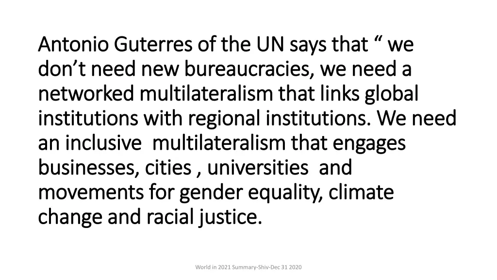 antonio guterres of the un says that we antonio