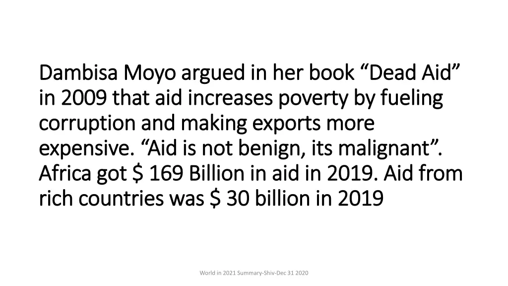 dambisa moyo argued in her book dead aid dambisa