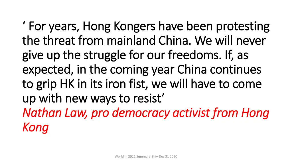 for years hong kongers have been protesting