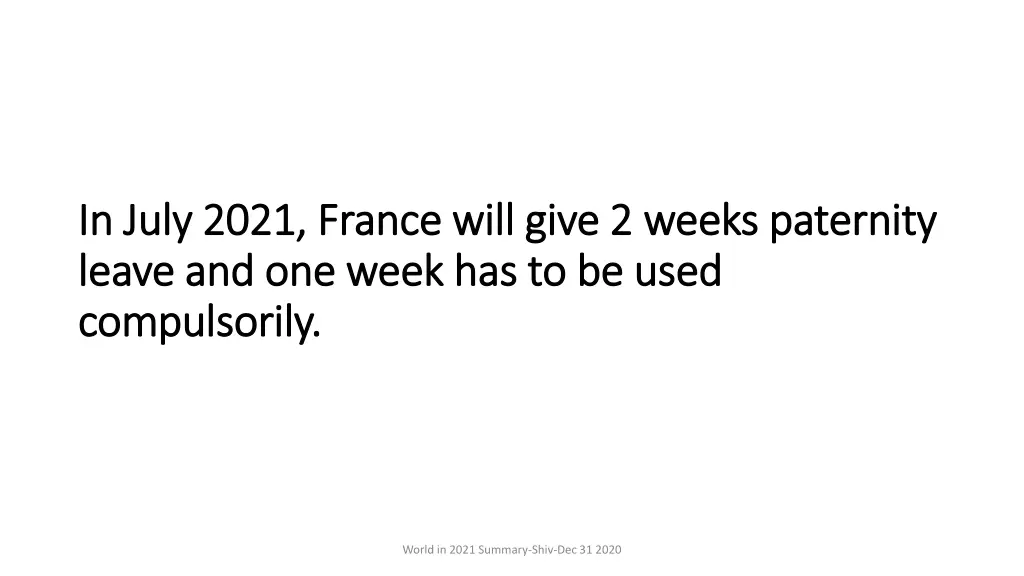in july 2021 france will give 2 weeks paternity