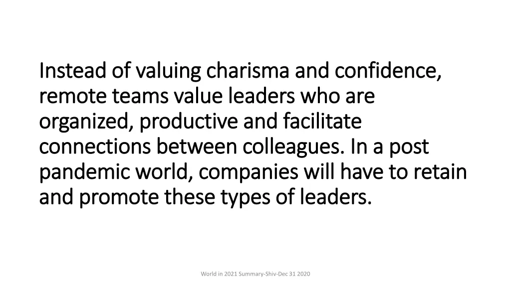 instead of valuing charisma and confidence