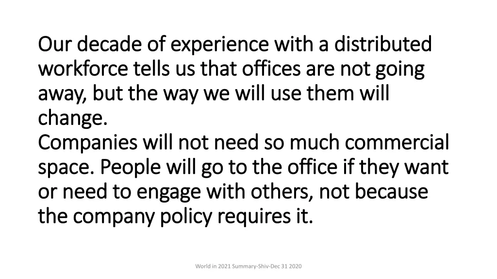 our decade of experience with a distributed