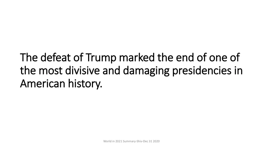 the defeat of trump marked