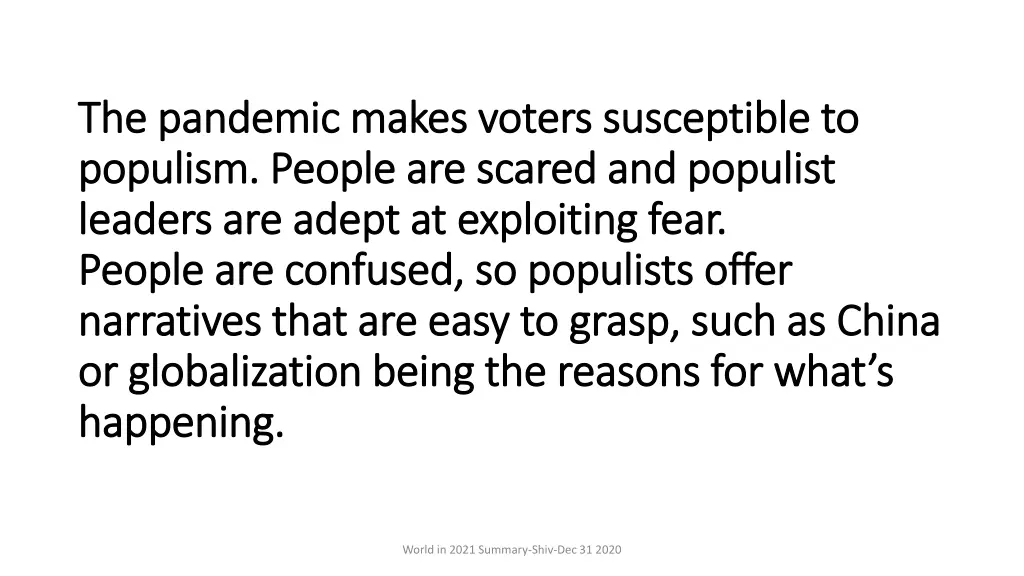 the pandemic makes voters susceptible