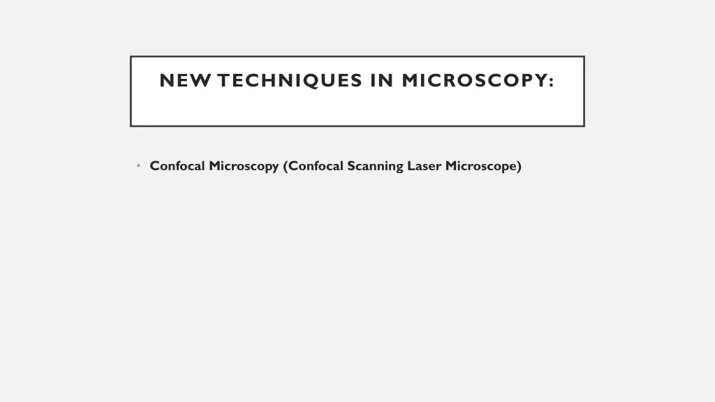 new techniques in microscopy