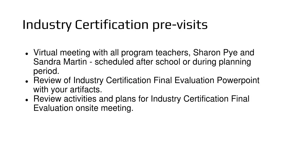 industry certification pre visits