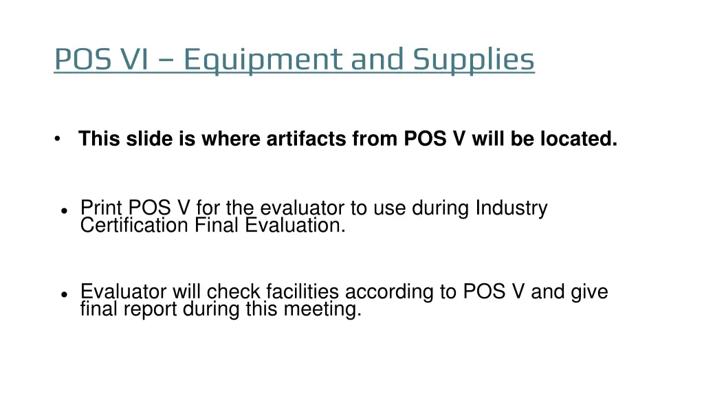 pos vi equipment and supplies