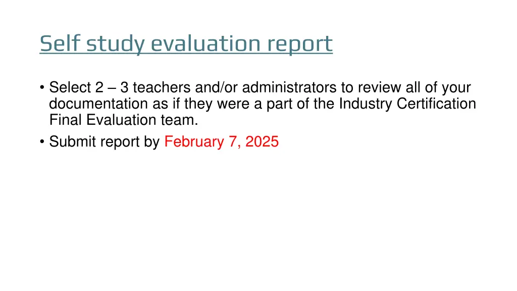 self study evaluation report
